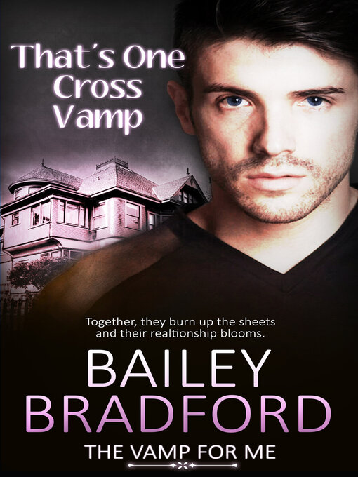 Title details for That's One Cross Vamp by Bailey Bradford - Available